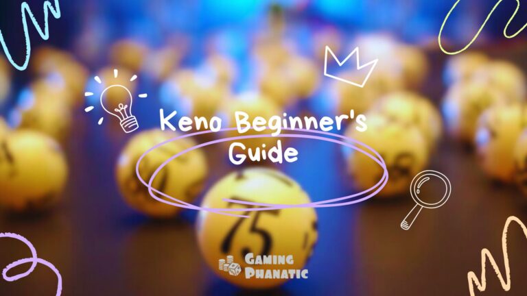 Keno Beginner's Guide