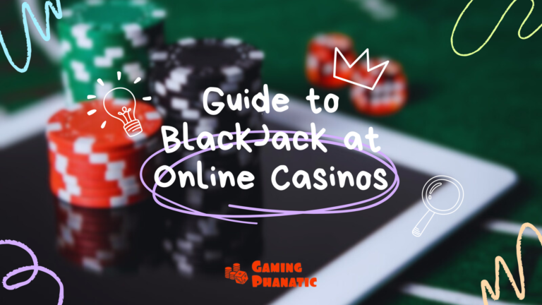 Guide to BlackJack