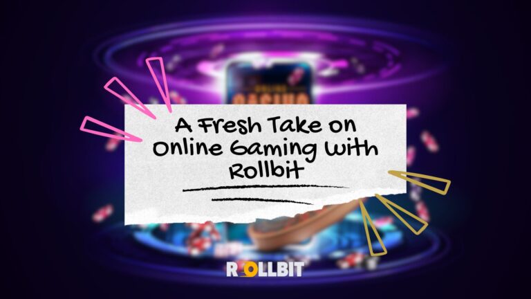Online Gaming with Rollbit